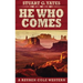 He Who Comes