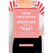 Your Press Release Is Breaking My Heart: A Totally Unconventional Guide To Selling Your Story In The Media