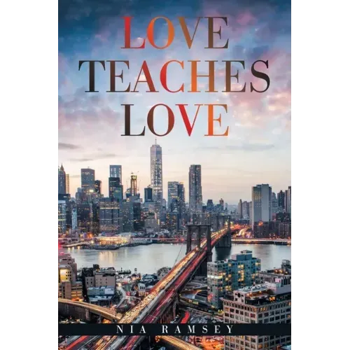 Love Teaches Love