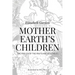 Mother Earth's Children; The Frolics of the Fruits and Vegetables: Illustrated