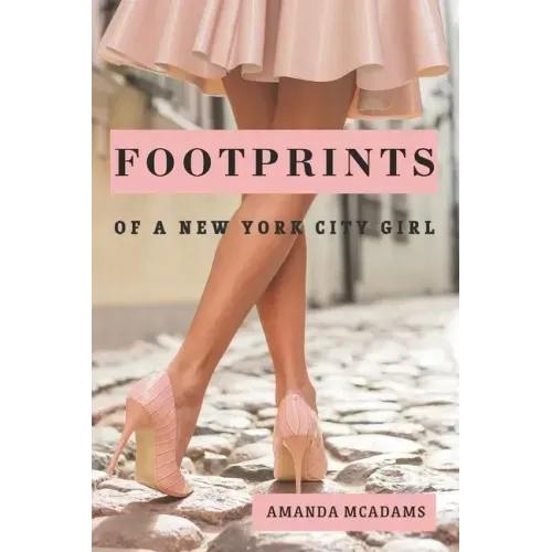 FOOTPRINTS of a New York City Girl
