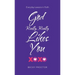 God Really, Really Likes You: Everyday Lessons in Faith