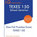 TExES 150: One Full Practice Exam - 2020 Exam Questions - Free Online Tutoring