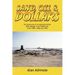 Sand, Oil & Dollars: The Adventures of an Expatriate British Bank Manager in the Middle East in the 1950s, 1960s and 1970s