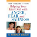 Helping Your Kids Deal with Anger, Fear, and Sadness