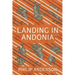 Landing in Andonia