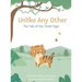 Unlike Any Other: The Tale of the Timid Tiger