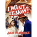 I Want It Now! a Memoir of Life on the Set of Willy Wonka and the Chocolate Factory