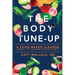 The Body Tune-Up: A Food-based Cleanse