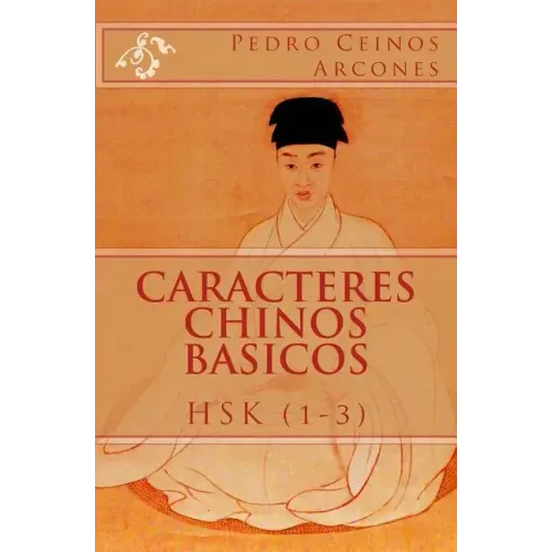 Caracteres Chinos Basicos HSK (1-3)