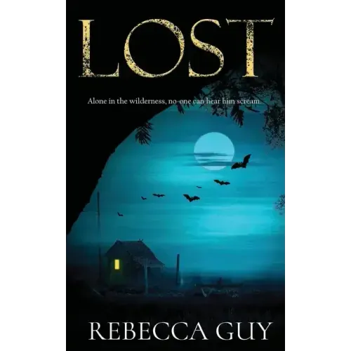 Lost: A haunting thriller for cold dark nights