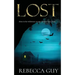 Lost: A haunting thriller for cold dark nights
