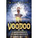 Voodoo: Unlocking the Hidden Power of Haitian Vodou and New Orleans Voodoo