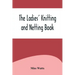 The Ladies' Knitting and Netting Book