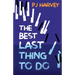 The Best Last Thing to Do