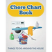 Chore Chart Book (Things to Do Around the House)
