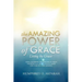 The Amazing Power of Grace