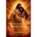 When God Carries a Woman Through the Fire
