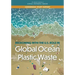 Reckoning with the U.S. Role in Global Ocean Plastic Waste