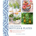 Artfully Transforming Bottles & Plates: 75 Elegant Projects to Upcycle Glass and Porcelain