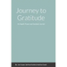 Journey to Gratitude: An Angelic Prayer and Gratitude Journal