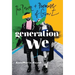 Generation We: The Power and Promise of Gen Z