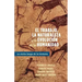 El Trabajo, La Naturaleza Y La Revolución de la Humanidad: La Visión Larga de la Historia