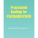 Programmed Readings for Psychological Skills