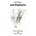 Of Mice and Elephants