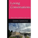 Loving Conversations: How to Pray and hear God's Voice