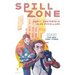 Spill Zone Book 1