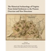 The Historical Archaeology of Virginia From Initial Settlement to the Present: O