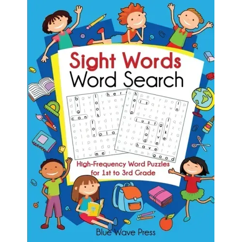 Sight Words Word Search: High-Frequency Word Puzzles for First Through Third Grade