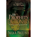 The Prophet's Dictionary: The Ultimate Guide to Supernatural Wisdom