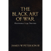 The Black Art Of War: Hannibal's 99 Truths