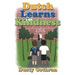 Dutch Learns Kindness
