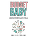 Budget Baby: The Expecting Parents' 5-Step Guide to Stress-Free & Budget-Friendly Planning