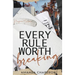 Every Rule Worth Breaking: Alternate Edition: Alternate Edition: Alternate