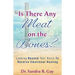 Is There Any Meat on the Bones?