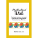 Multicultural Teams: Creating and sustaining an environment for learning from perspective diversity that maximizes team effectiveness