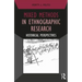 Mixed Methods in Ethnographic Research: Historical Perspectives
