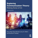 Exploring Communication Theory: Making Sense of Us