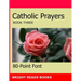 Catholic Prayers Book 3: Gigantic Print Edition