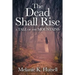 The Dead Shall Rise: A Tale of the Mountains