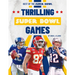 Thrilling Super Bowl Games