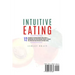 Intuitive Eating: 12 Principles For Healthy Mindful Eating Habits: A Revolutionary Non-Diet Workbook Program To Unlock Your Mind And Sto