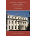 Living in Hotels: Brown's in London, the Savoy in Cheltenham, a Memoir