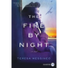 The Fire by Night
