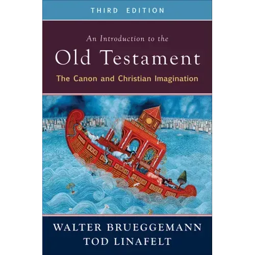 An Introduction to the Old Testament, 3rd ed.