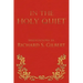 In the Holy Quiet: Meditations by Richard S. Gilbert